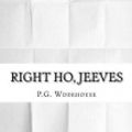 Cover Art for 9781983731488, Right Ho, Jeeves by P. G. Wodehouse