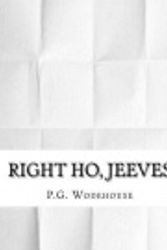 Cover Art for 9781983731488, Right Ho, Jeeves by P. G. Wodehouse