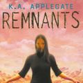 Cover Art for 9780590881937, Remnants #4: Nowhere Land by Katherine Applegate