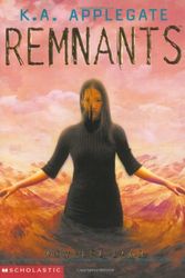 Cover Art for 9780590881937, Remnants #4: Nowhere Land by Katherine Applegate