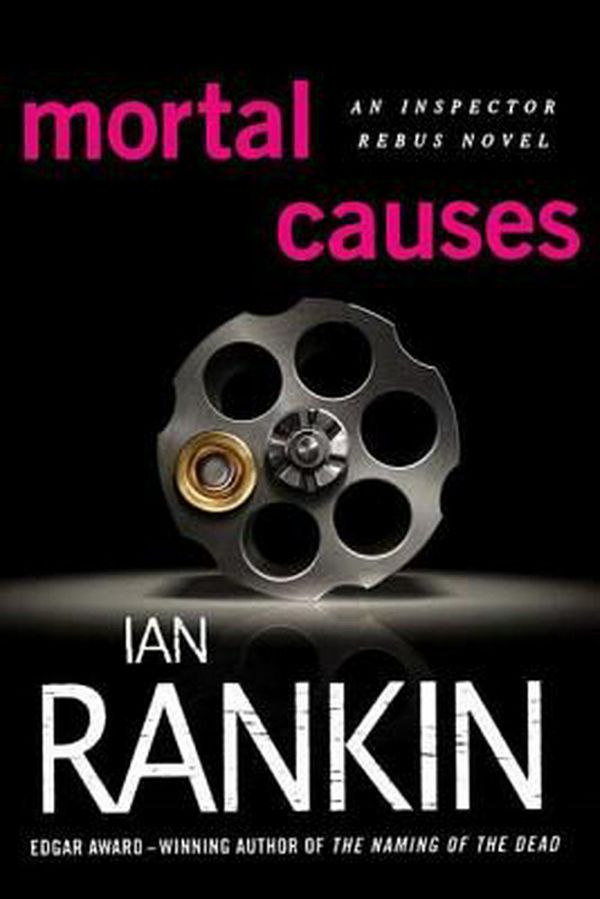 Cover Art for 9780312565633, Mortal Causes by Ian Rankin