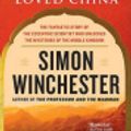 Cover Art for 9780061668715, The Man Who Loved China by Author and Historian Simon Winchester