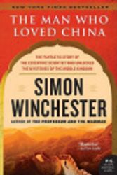 Cover Art for 9780061668715, The Man Who Loved China by Author and Historian Simon Winchester