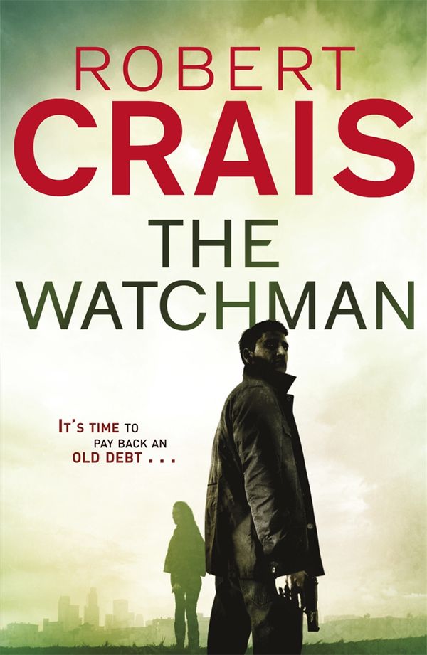 Cover Art for 9781409123552, The Watchman by Robert Crais