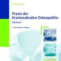 Cover Art for 9783830452218, Praxis der Kraniosakralen Osteopathie by Liem Torsten