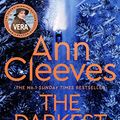 Cover Art for B089XYPK5Y, The Darkest Evening: A Vera Stanhope Novel 9 by Ann Cleeves