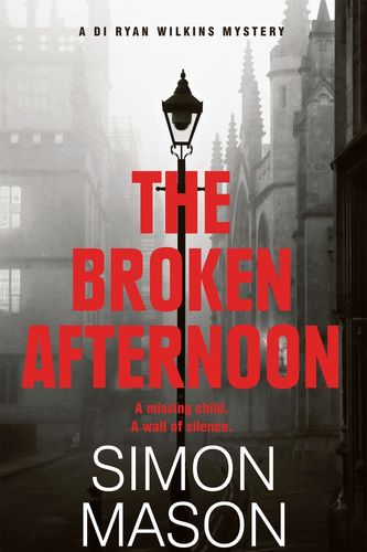 Cover Art for 9781529415742, The Broken Afternoon by Simon Mason