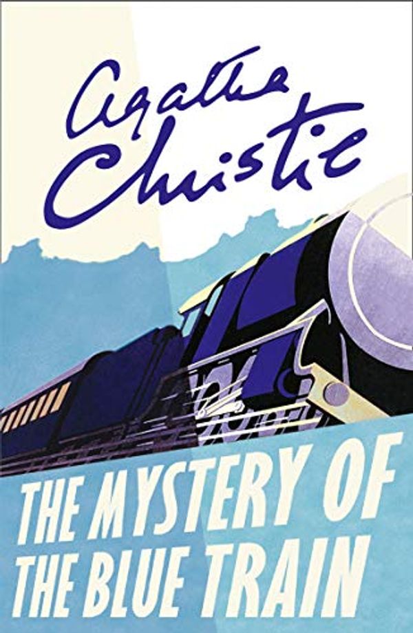 Cover Art for B0046A9MQS, The Mystery of the Blue Train (Poirot) (Hercule Poirot Series Book 6) by Agatha Christie