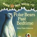 Cover Art for 9780613057158, Polar Bears Past Bedtime by Mary Pope Osborne