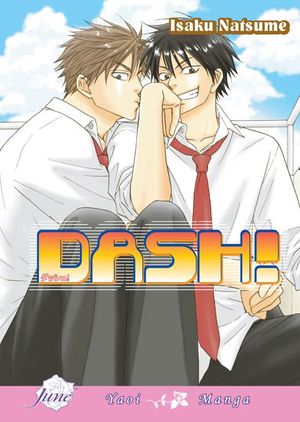 Cover Art for 9781931712774, Dash! (Yaoi Manga) by Isaku Natsume