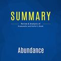 Cover Art for B00OHV80Q4, Summary: Abundance: Review and Analysis of Diamandis and Kotler's Book by BusinessNews Publishing
