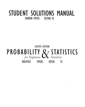 Cover Art for 9780131877139, Probability and Statistics for Engineers and Scientists: Student Solutions Manual by Sharon L. Myers