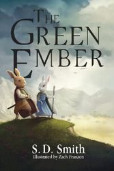 Cover Art for B086Q141ZS, The Green Ember Series (4 Book Series) by S. D. Smith