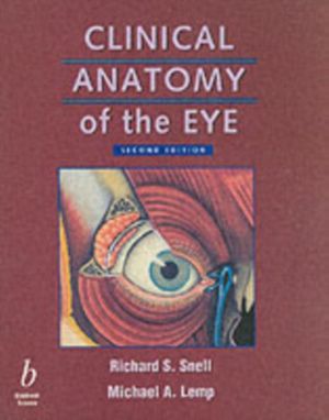 Cover Art for 9780632043446, Clinical Anatomy of the Eye by Richard S. Snell