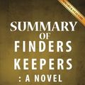 Cover Art for 9781539118725, Summary of Finders KeepersA Novel by Stephen King - Summary & Analysis by aBookaDay