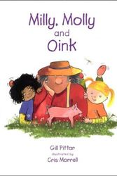 Cover Art for 9781869720025, Milly, Molly and Oink by Gill Pittar