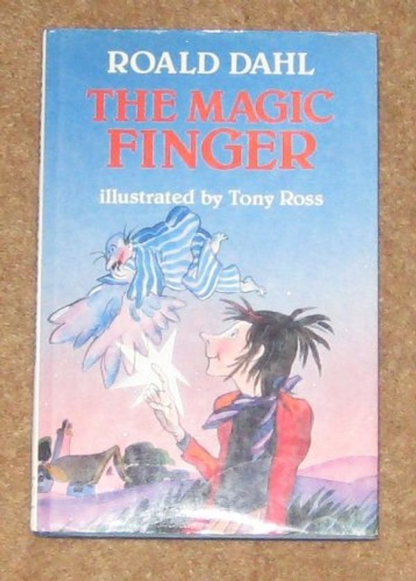 Cover Art for 9780044404361, The Magic Finger by Roald Dahl