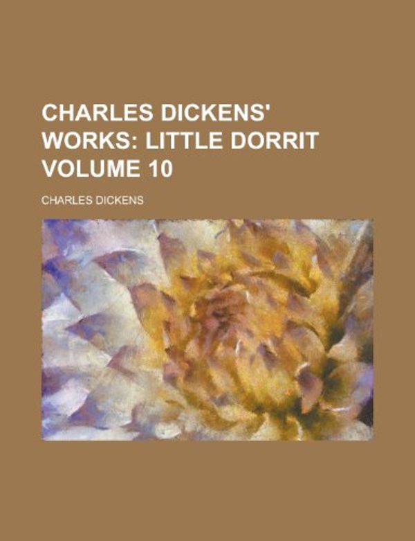 Cover Art for 9780217809238, Charles Dickens’ Works (1885) by Charles Dickens