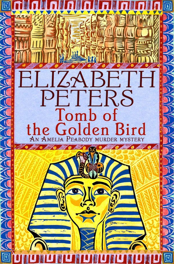 Cover Art for 9781780337739, Tomb of the Golden Bird by Elizabeth Peters