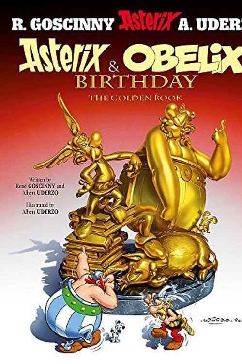 Cover Art for B00OL3TQIO, Asterix & Obelix's Birthday: The Golden Book - Album #34 by Rene Goscinny Albert Uderzo(2011-01-04) by Rene Goscinny Albert Uderzo