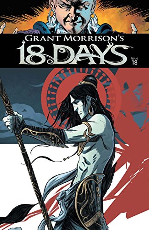 Cover Art for B07HJ2WMV2, GRANT MORRISON'S 18DAYS ISSUE 18 (FORGOTTEN SONS PART ONE) by Morrison Grant, Chadda Sarwat