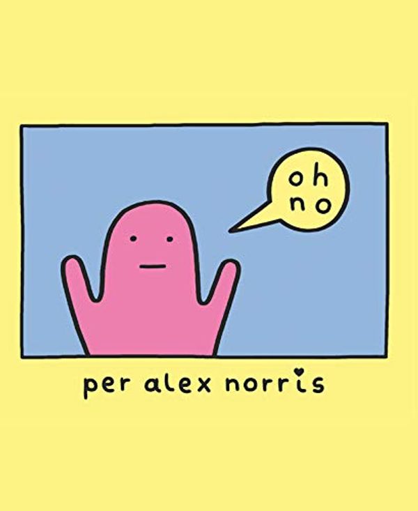 Cover Art for 9788416670710, Oh, no!: 45 by Alex Norris