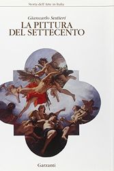 Cover Art for 9788802042367, La pittura del Settecento (Storia dellarte in Italia) by Giancarlo Sestieri
