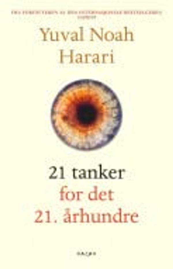 Cover Art for 9788202586997, 21 tanker for det 21. århundre by Yuval Noah Harari