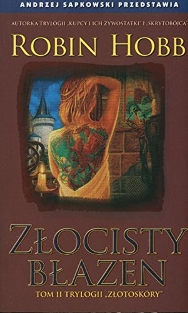 Cover Art for 9788389004741, Zlocisty blazen by Robin Hobb