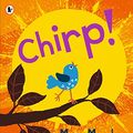 Cover Art for 9781529510997, Chirp by Mary Murphy