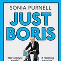 Cover Art for 9781845137168, Just Boris by Sonia Purnell