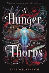 Cover Art for 9780593650271, A Hunger of Thorns by Lili Wilkinson