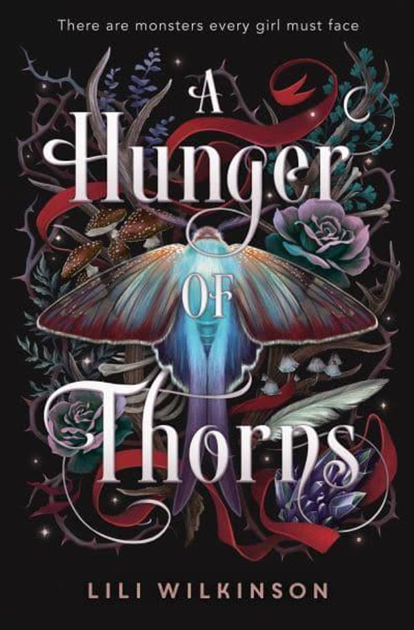 Cover Art for 9780593650271, A Hunger of Thorns by Lili Wilkinson