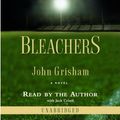 Cover Art for 9781415945391, Bleachers by John Grisham