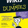 Cover Art for 9780470261910, Wikis for Dummies by Dan Woods, Peter Thoeny