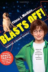 Cover Art for 9781442422049, Phineas L. Macguire... Blasts Off! by Frances O'Roark Dowell