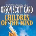 Cover Art for 9780613176286, Children of the Mind by Orson Scott Card