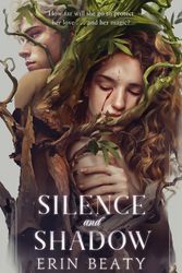 Cover Art for 9781035040575, Silence and Shadow by Erin Beaty