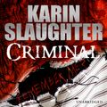 Cover Art for 9781446492468, Criminal by Karin Slaughter