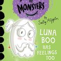 Cover Art for 9781743587393, Luna Boo Has Feelings Too by Sally Rippin