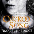 Cover Art for 9780230748804, Cuckoo Song by Frances Hardinge