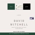 Cover Art for 9781415951606, Black Swan Green by David Mitchell
