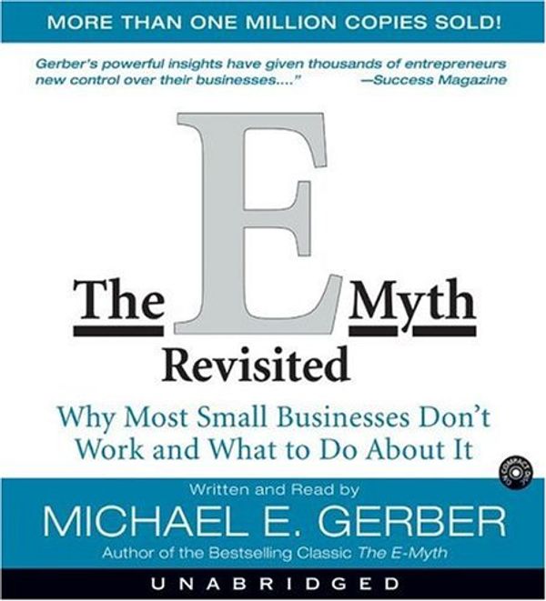Cover Art for 9780060839222, The E-Myth Revisited by Michael E. Gerber