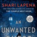 Cover Art for 9781984827517, An Unwanted Guest by Shari Lapena