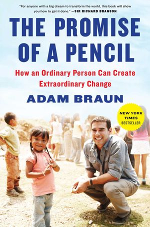 Cover Art for 9781476730646, The Promise of a Pencil by Adam Braun