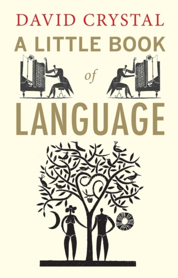 Cover Art for 9780300170825, A Little Book of Language by David Crystal