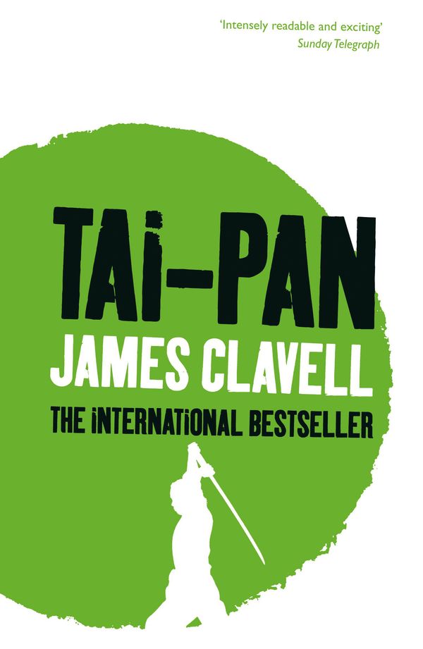 Cover Art for 9780340750698, Tai-Pan: The Second Novel of the Asian Saga by James Clavell