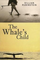 Cover Art for 9780733614453, The Whale's Child by Gillian Rubinstein