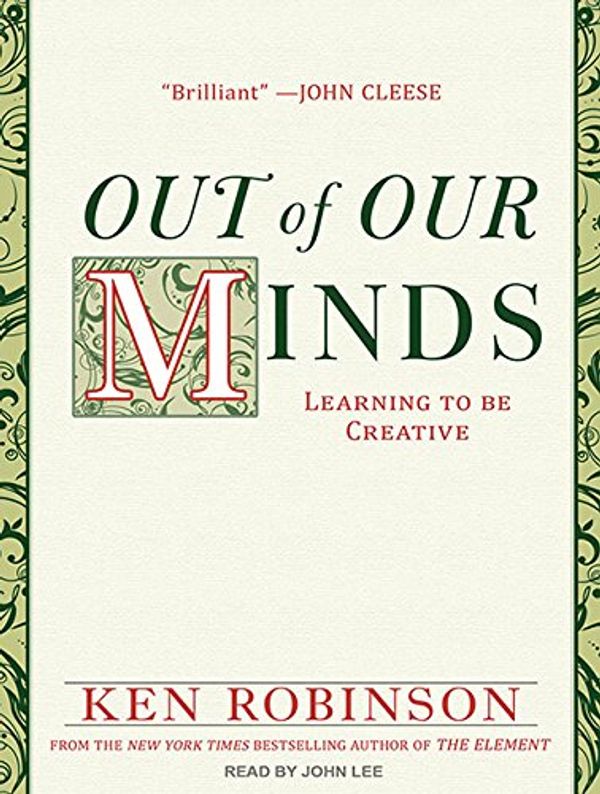 Cover Art for 9781452654270, Out of Our Minds by Robinson Ph.D., Ken