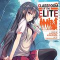 Cover Art for B081J62KNF, Classroom of the Elite (Light Novel) Vol. 4.5 by Syougo Kinugasa